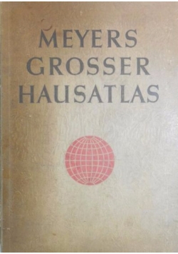 Meyers Grosser Hausatlas