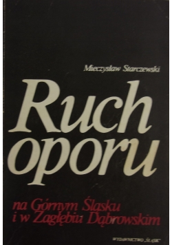 Ruch oporu na Dolnym Śląsku i w Zagłębiu Dąbrowskim