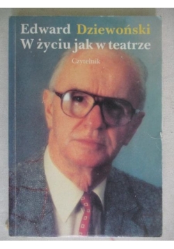 W życiu jak w teatrze