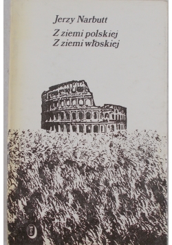Z ziemi polskiej z ziemi włoskiej