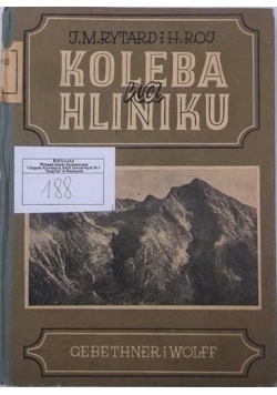 Koleba na Hliniku, 1949 r.