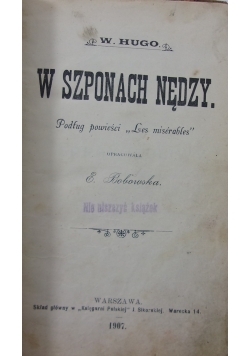 W szponach nędzy, 1907r.