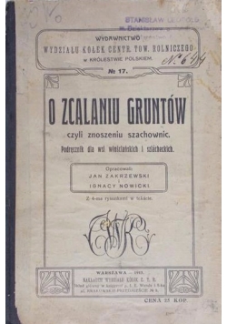 O zcaleniu gruntów, 1913r.