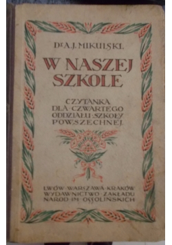 W naszej szkole, 1950 r.