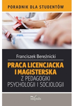 Praca licencjacka i magisterska z pedagogiki, psychologii i socjologii