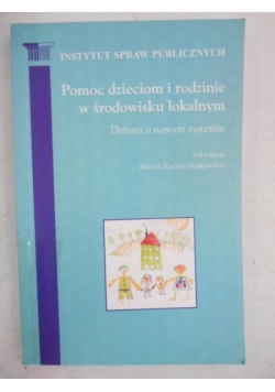Pomoc dzieciom i rodzinie w środowisku lokalnym