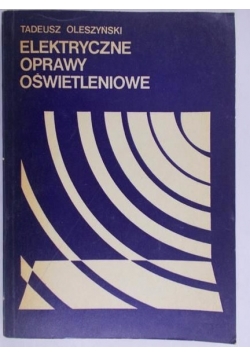 Elektryczne oprawy oświetleniowe