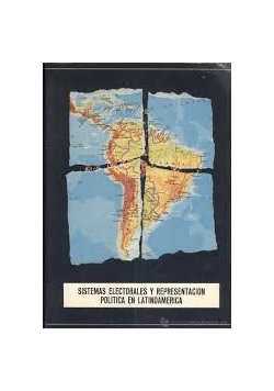 Sistemas Electorales Y Representacion Politica en latinoamerica