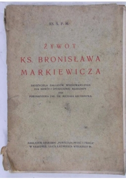 Żywot ks. Bronisława Markiewicza, 1934 r.