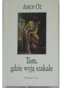 Tam, gdzie wyją szakale