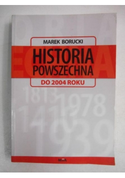 Borucki Marek - Historia powszechna do 2004 roku