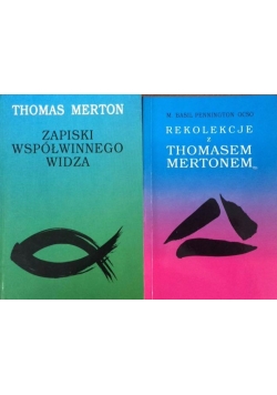 Zapiski współwinnego widza / Rekolekcje z Thomasem Mertonem