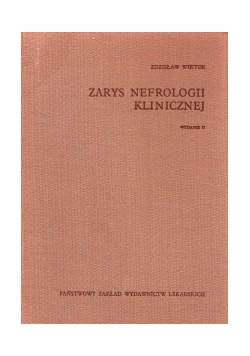 Zarys nefrologii klinicznej