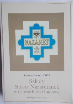 Szkoły Sióstr Nazaretanek w okresie Polski Ludowej