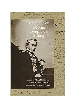 The diary of George Templeton Strong