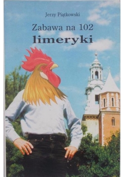 Zabawa na 102 limeryki