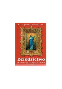 Dziedzictwo. Odbudowa kościoła wieczerzy Pańskiej w Górze Kalwarii