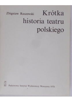 Krótka  historia teatru polskiego