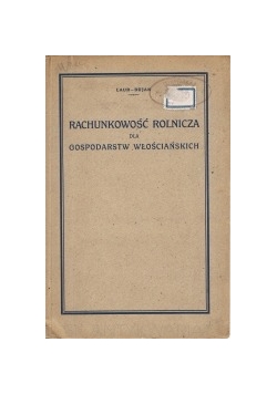 Rachunkowość rolnicza dla gospodarst włościańskich