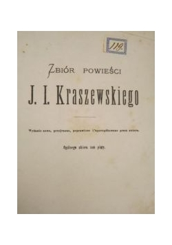 Zbiór powieści J.I.Kraszewskiego , ogólny zbiór tom sto