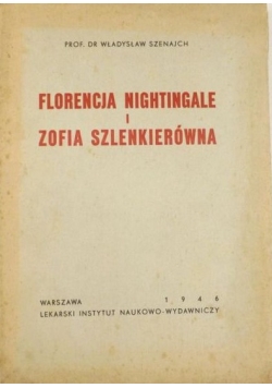 Florencja Nightingale i Zofia Szlenkierówna, 1946 r.