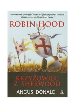 Robin Hood Krzyżowiec z Sherwood