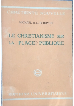 Le Christianisme sur la place publiaue, 1946 r.
