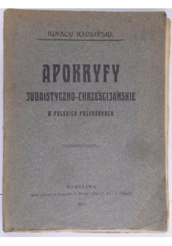 Apokryfy Judaistyczno-chrześcijańskie, 1911 r.