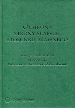 Ochrona strony słabszej stosunku prawnego
