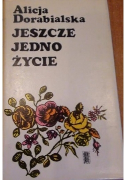Jeszcze jedno życie
