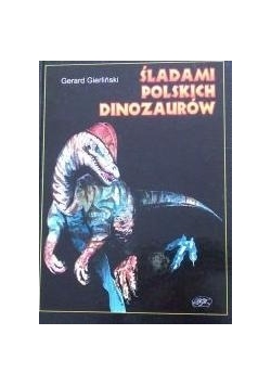 Śladami polskich dinozaurów