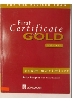 First Certificate Gold with Key: Exam Maximiser