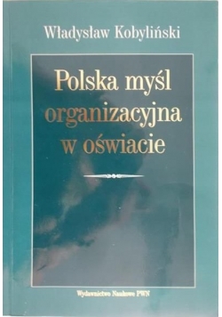 Polska myśl organizacyjna w oświacie