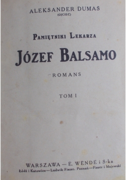 Pamiętniki lekarza Józef Balsamo, Tom I ,1925r
