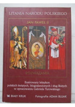 Litania Narodu Polskiego. Jan Paweł II rozważania