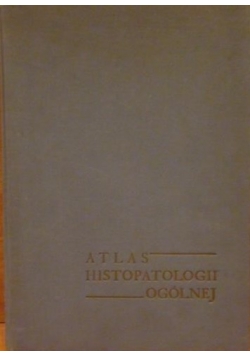 Atlas histopatologii ogólnej