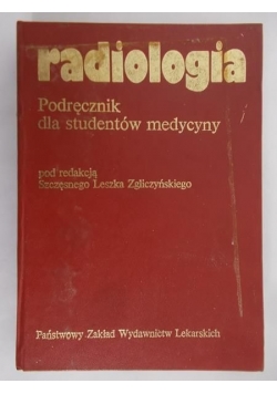 Radiologia. Podręcznik dla studentów medycyny