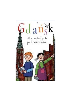 Gdańsk dla młodych podróżników