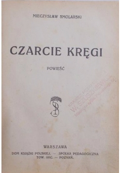 Czarcie Kręgi, 1926 r.