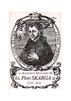 Ks.Piotr Skarga SI