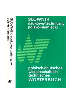 Słownik naukowo-techniczny Polsko - niemiecki