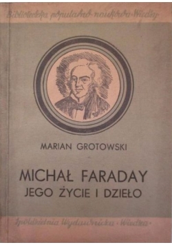 Michał Faraday. Jego życie i dzieło, 1947 r.