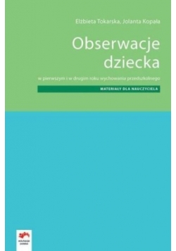 Obserwacje dziecka w I i II roku wychowania przedszkolnego