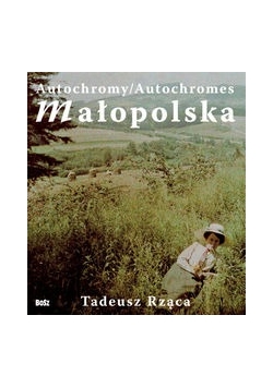 Autochromy Autochromes Małopolska, Nowa