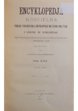 Encyklopedja Kościelna - Tom XXX, 1910r.