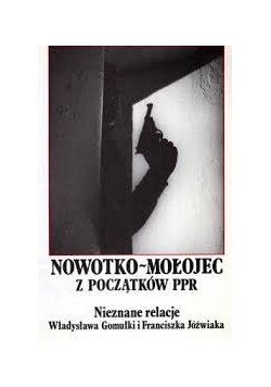 Nowotko-Mołojec z początków PPR