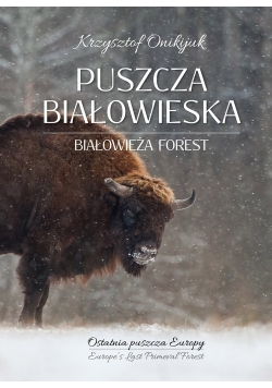 Puszcza Białowieska