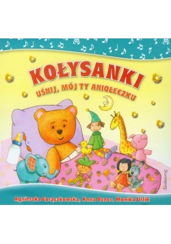 Kołysanki Uśnij, mój ty aniołeczku
