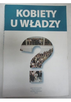 Kobiety u władzy?