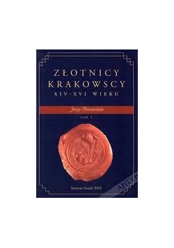 Złotnicy krakowscy XIV - XVI wieku